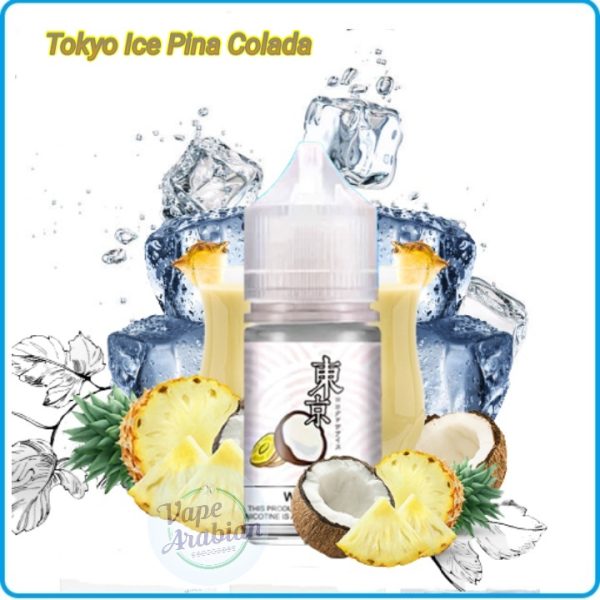 Tokyo Salt Nic E liquid 30ml- Ice Pina Colada